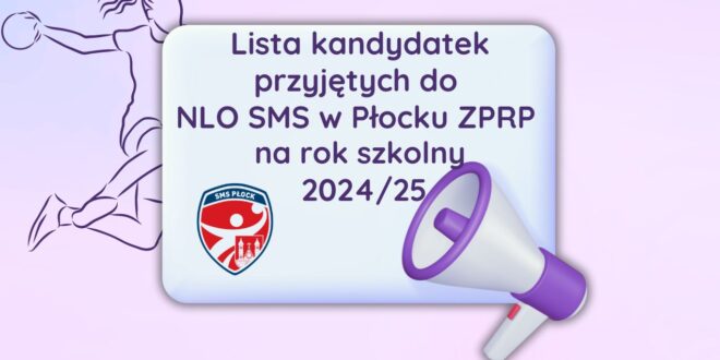 Lista kandydatek przyjętych do NLO SMS w Płocku ZPRP na rok szkolny 2024/25
